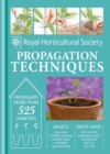 RHS Handbook: Propagation Techniques : Simple techniques for 1000 garden plants - eBook