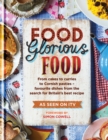 Food Glorious Food : Family Recipes for the Nation's Favourite Dishes - eBook