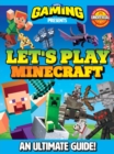 110% Gaming Presents: Let's Play Minecraft : An Ultimate Guide 110% Unofficial - Book