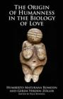 The Origin of Humanness in the Biology of Love - eBook