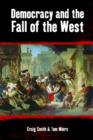 Democracy and the Fall of the West - eBook