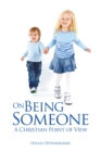 On Being Someone : A Christian Point of View - eBook
