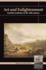 Art and Enlightenment : Scottish Aesthetics in the 18th Century - eBook