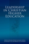 Leadership in Christian Higher Education - eBook