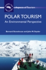 Polar Tourism : An Environmental Perspective - eBook