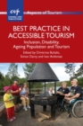 Best Practice in Accessible Tourism : Inclusion, Disability, Ageing Population and Tourism - eBook