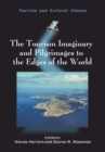 The Tourism Imaginary and Pilgrimages to the Edges of the World - eBook