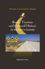 Roads, Tourism and Cultural History : On the Road in Australia - eBook