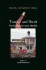 Tourism and Brexit : Travel, Borders and Identity - eBook