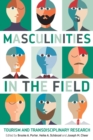 Masculinities in the Field : Tourism and Transdisciplinary Research - eBook
