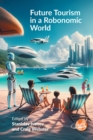 Future Tourism in a Robonomic World - eBook