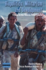 Biopolitics, Militarism, and Development : Eritrea in the Twenty-First Century - eBook