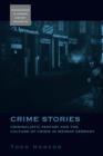 Crime Stories : Criminalistic Fantasy and the Culture of Crisis in Weimar Germany - eBook