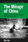 The Mirage of China : Anti-Humanism, Narcissism, and Corporeality of the Contemporary World - eBook