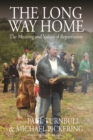 The Long Way Home : The Meaning and Values of Repatriation - eBook