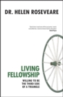 Living Fellowship : Willing to be the Third Side of the Triangle - Book