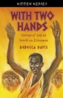 With Two Hands : True Stories of God at work in Ethiopia - Book