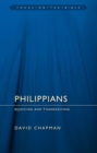 Philippians : Rejoicing and Thanksgiving - Book
