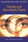 Gender and Apocalyptic Desire - eBook