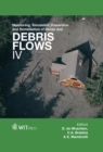 Monitoring, Simulation, Prevention and Remediation of Dense and Debris Flows IV - eBook