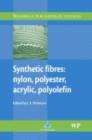 Synthetic Fibres : Nylon, Polyester, Acrylic, Polyolefin - eBook