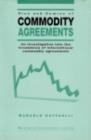 Rise and Demise of Commodity Agreements : An Investigation into the Breakdown of International Commodity Agreements - eBook