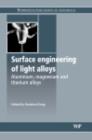 Surface Engineering of Light Alloys : Aluminium, Magnesium and Titanium Alloys - eBook