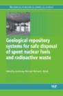Geological Repository Systems for Safe Disposal of Spent Nuclear Fuels and Radioactive Waste - eBook