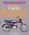 Funky Mopeds! - eBook