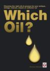 Which Oil? : Choosing the Right Oils & Greases for Your Antique, Vintage, Veteran, Classic or Collector Car - eBook