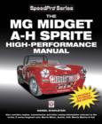 The MG Midget & Austin-Healey Sprite High Performance Manual - eBook
