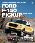 Ford F-150 Pickup 1997-2005 : America’s Best-Selling Truck - eBook