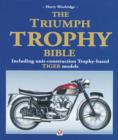 The Triumph Trophy Bible : Including Unit-Construction Trophy-Based Tiger Models - eBook