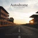 Autodrome : The Lost Race Circuits of the World - eBook
