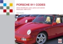 Porsche 911 Codes : Vehicle identification, paint, options and materials. Model years 1989 to 2012 - eBook