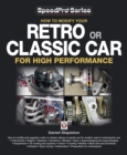 How to Modify Your Retro or Classic Car for High Performance - eBook