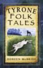 Tyrone Folk Tales - Book