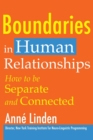 Boundaries in Human Relationships : How to be separate and connected - Book