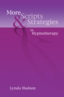 More Scripts & Strategies in Hypnotherapy - eBook