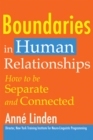 Boundaries in Human Relationships : How to be separate and connected - eBook