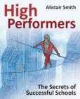 High Performers : Secrets of Successful Schools - Book