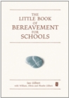 The Little Book of Bereavement for Schools - eBook