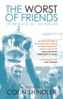 The Worst of Friends : The Betrayal of Joe Mercer - eBook