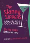 Skinny Sipper's Low-calorie Cocktails - eBook