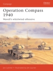 Operation Compass 1940 : Wavell'S Whirlwind Offensive - eBook