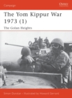 The Yom Kippur War 1973 (1) : The Golan Heights - eBook