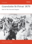 Gravelotte-St-Privat 1870 : End of the Second Empire - eBook