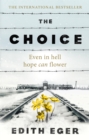 The Choice : A true story of hope - Book