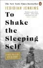 To Shake the Sleeping Self : A Quest for a Life with No Regret - Book