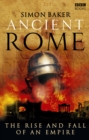 Ancient Rome: The Rise and Fall of an Empire - Book